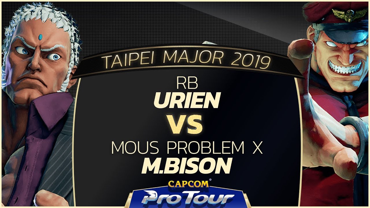 RB (Urien) VS Mous Problem-X (M.Bison) - L.Top 48 - Taipei Major 2019 - SFV - CPT2019