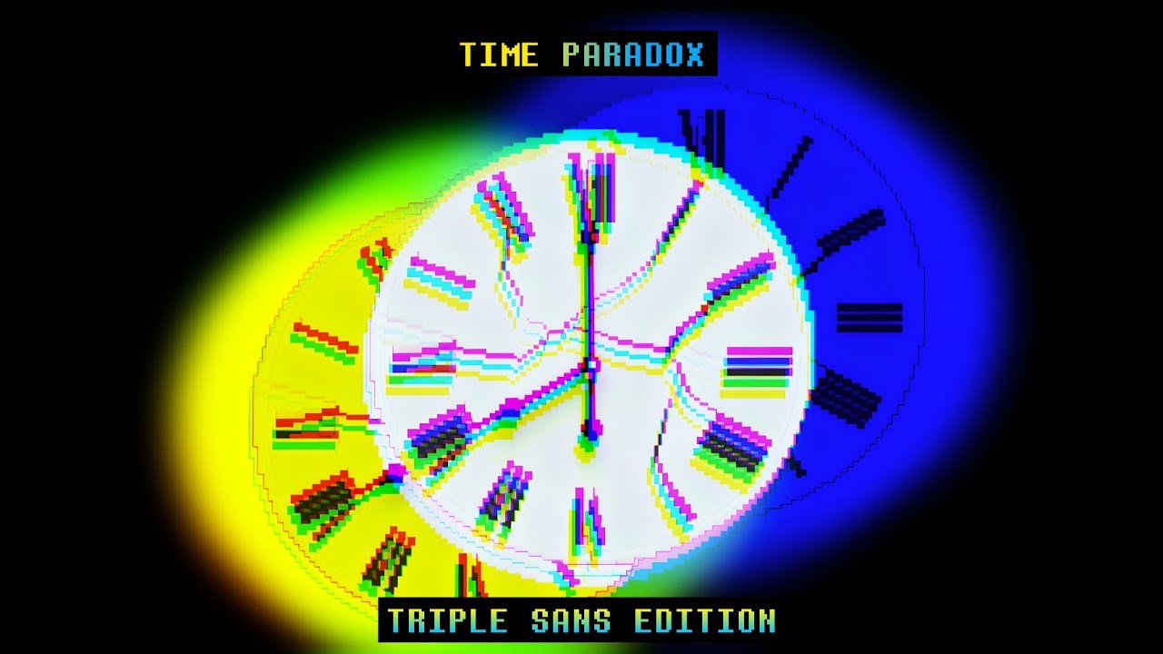 Undertale — Time Paradox — Triple Sans Editon (Remix)