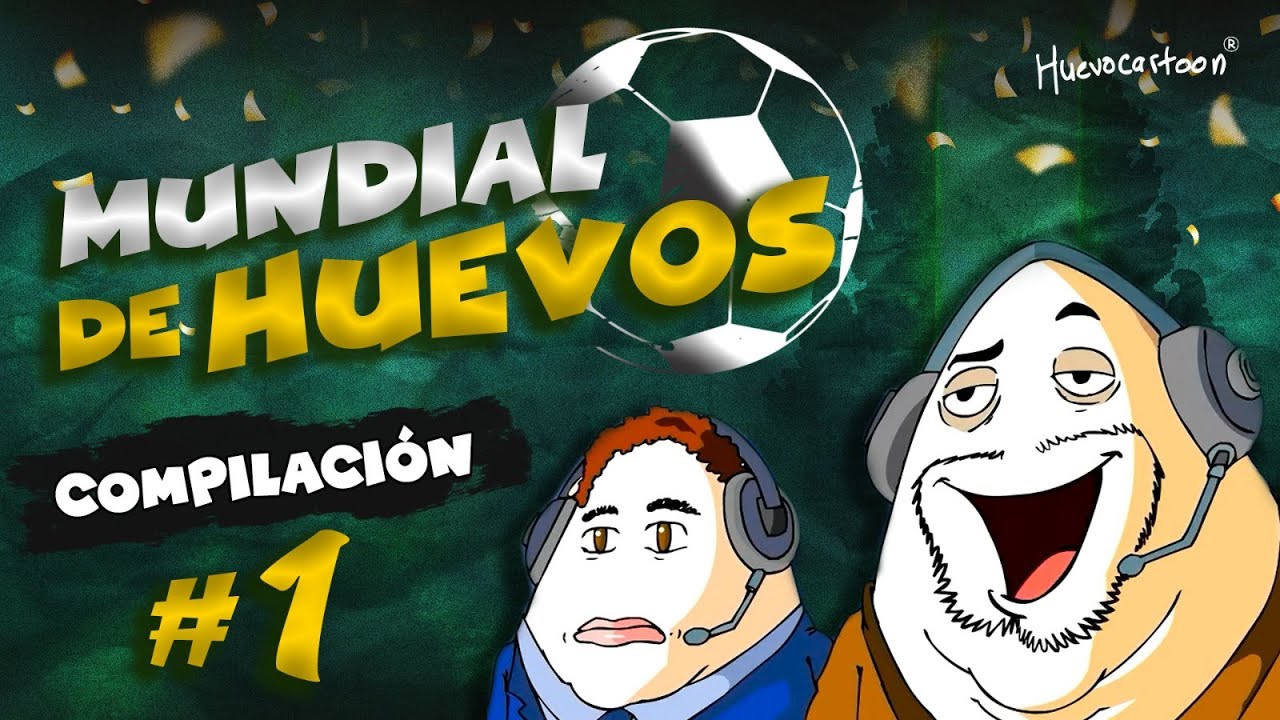 Mundial de Huevos: Compilación #1 🥚 ⚽️ | Huevocartoon