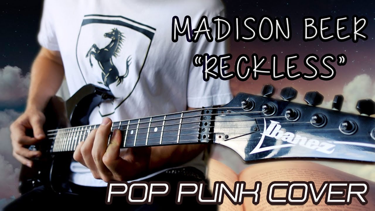 Madison Beer - Reckless (Pop Punk cover)
