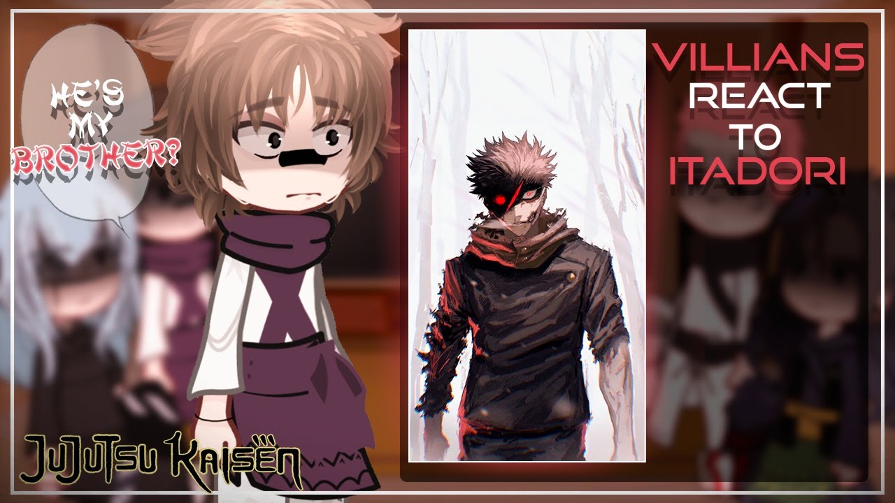 Villians React To Itadori | Jujutsu Kaisen