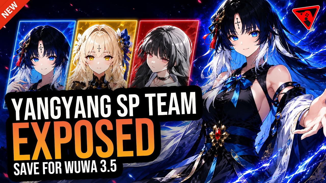Massive News Why This Yangyang SP Team Might Break the Meta&hellip; and Your Wallet #wutheringwaves 🔥🔥🔥