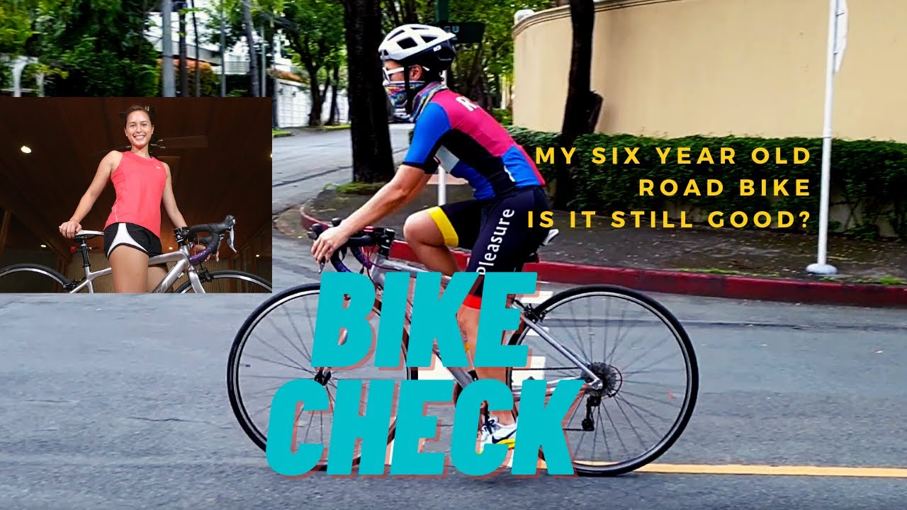 My 6 Year Old Road Bike Check. Okay Pa Ba?