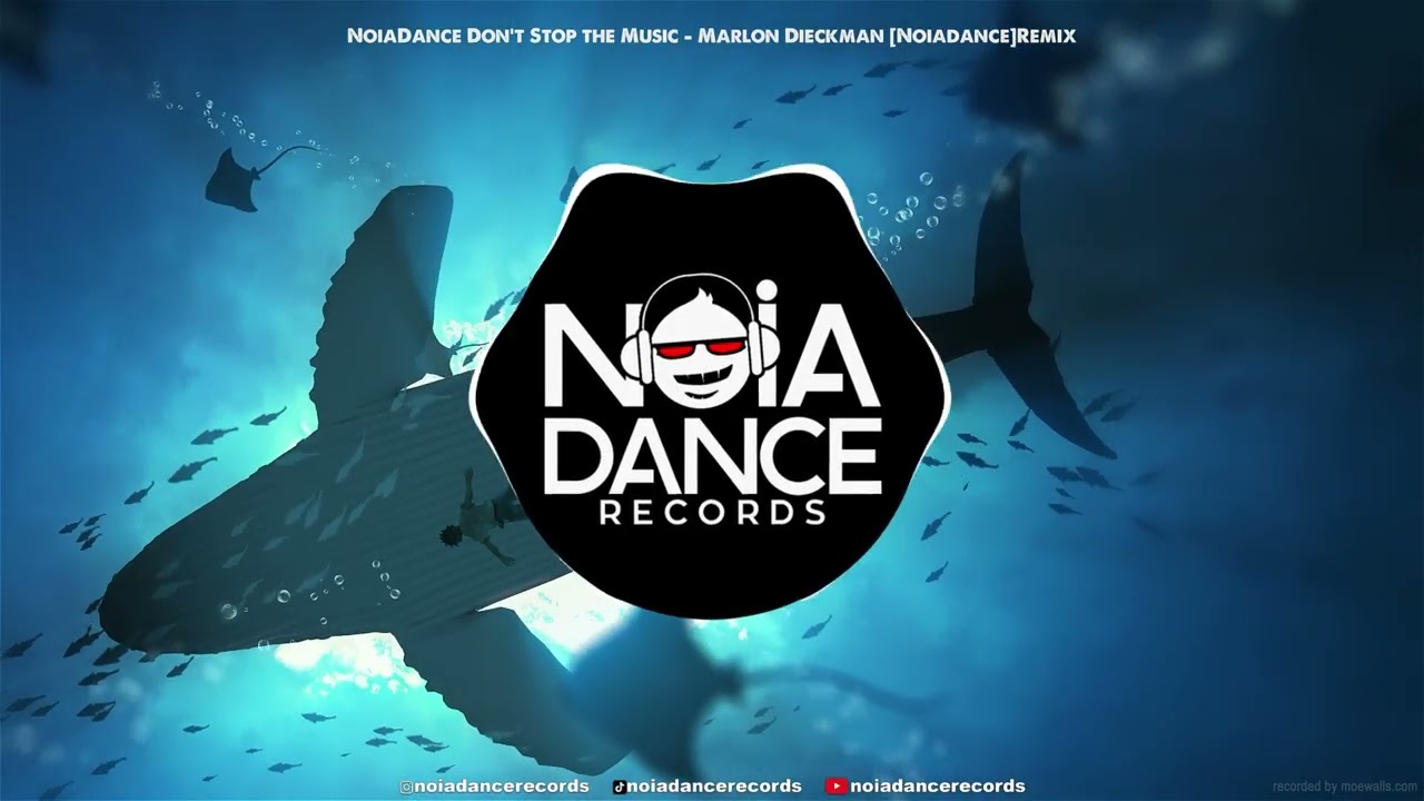 NoiaDance Don’t Stop the Music - Marlon Dieckman [Noiadance]Remix