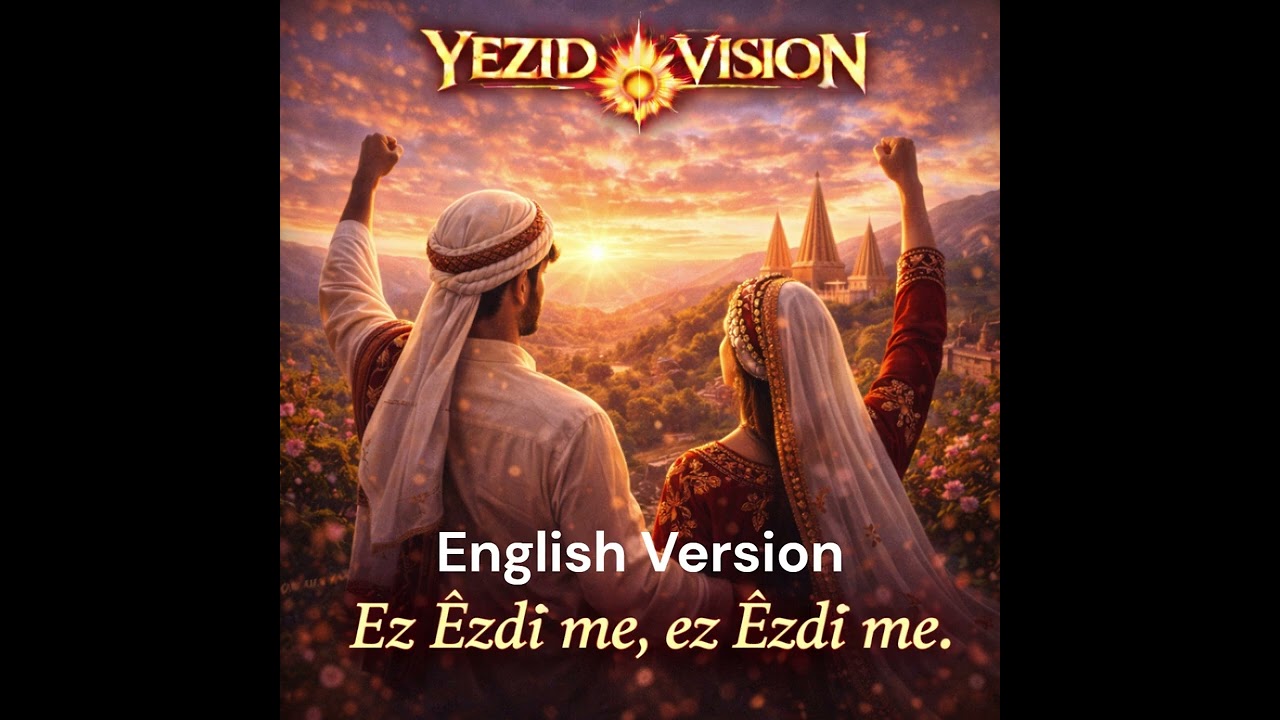 Ez Ezidi ma English Version