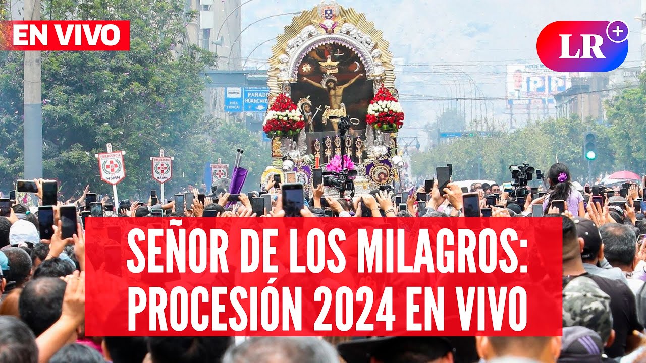 EN VIVO: Señor de los Milagros: procesión 2024 | #EnVivoLR
