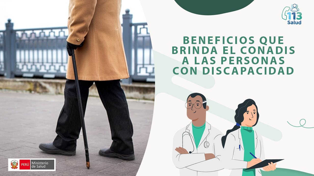 BENEFICIOS QUE BRINDA EL CONADIS A LAS PERSONAS CON DISCAPACIDAD