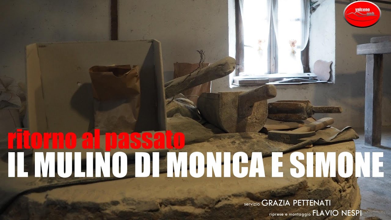 RITORNO AL PASSATO IL MULINO DI MONICA E SIMONE il mulino Marghera ad Anzola nel comune di Bedonia