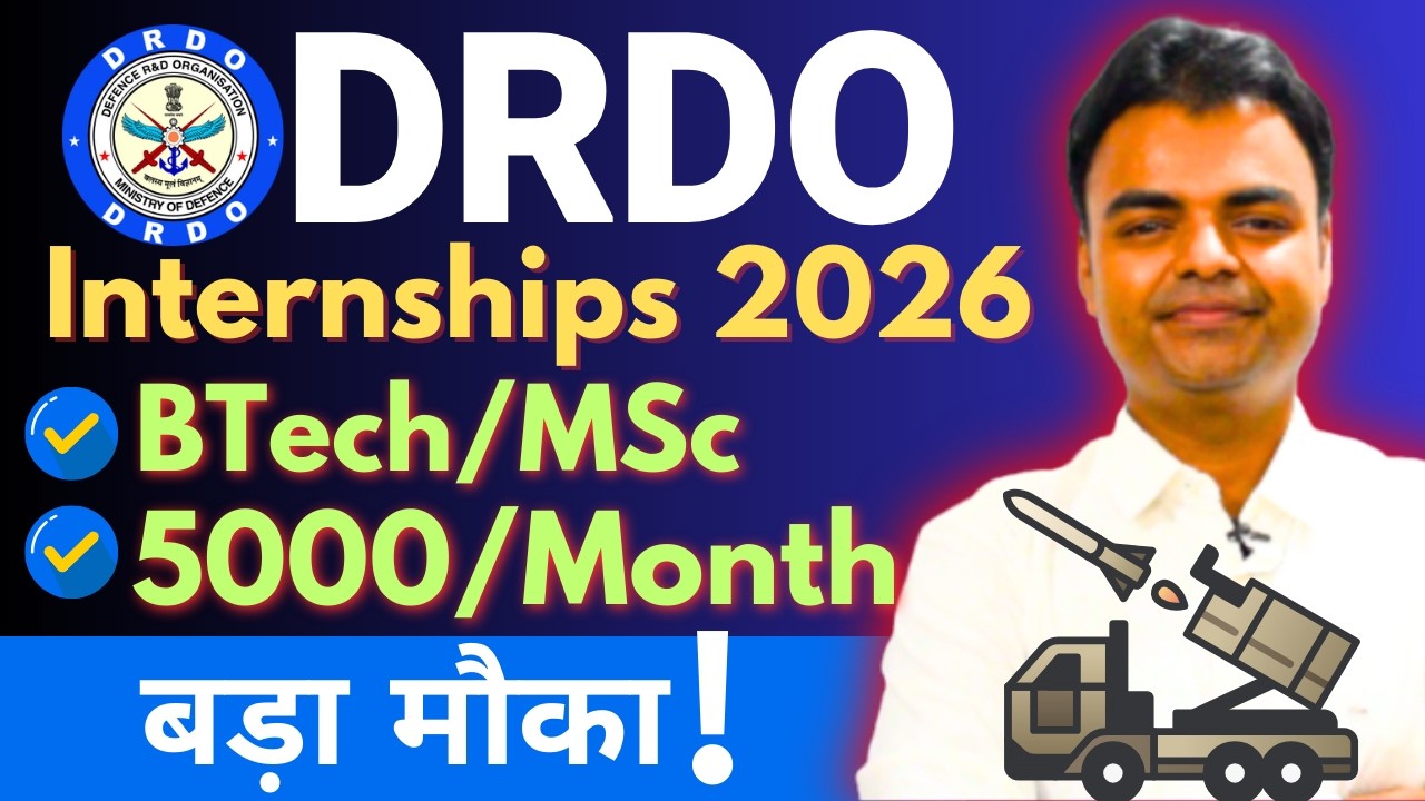DRDO Internship 2026 Apply Online, Paid Internships for BTech, MSc, Summer Internship at DRDO