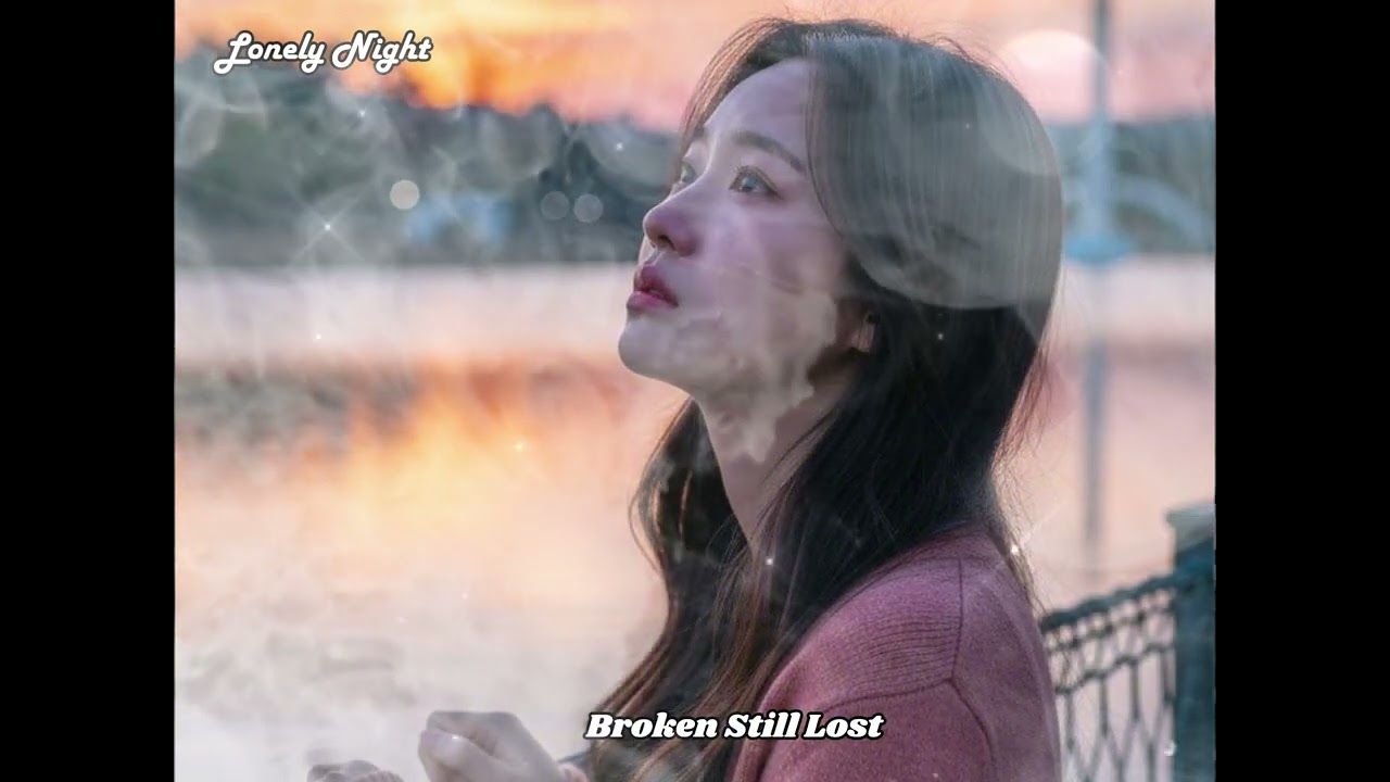 Broken Still Lost