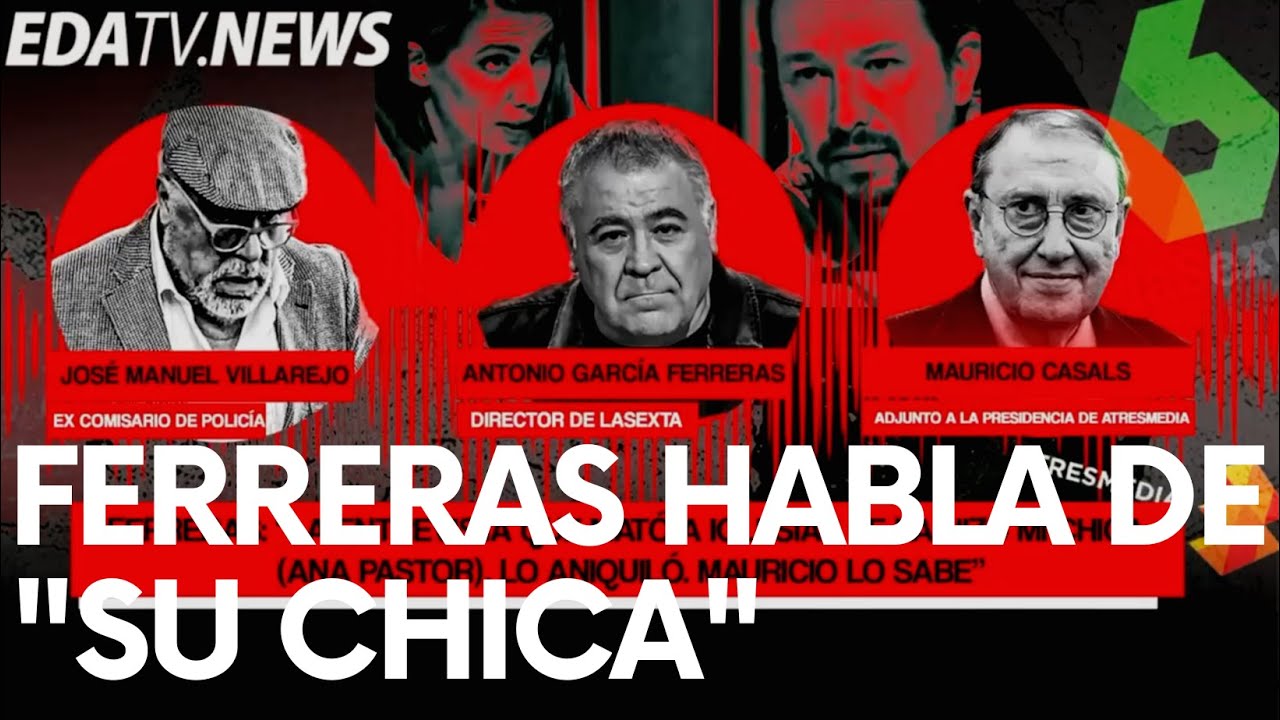 Vean c&oacute;mo habla Ferreras de su mujer... &iexcl;Nuevo audio de Villarejo!