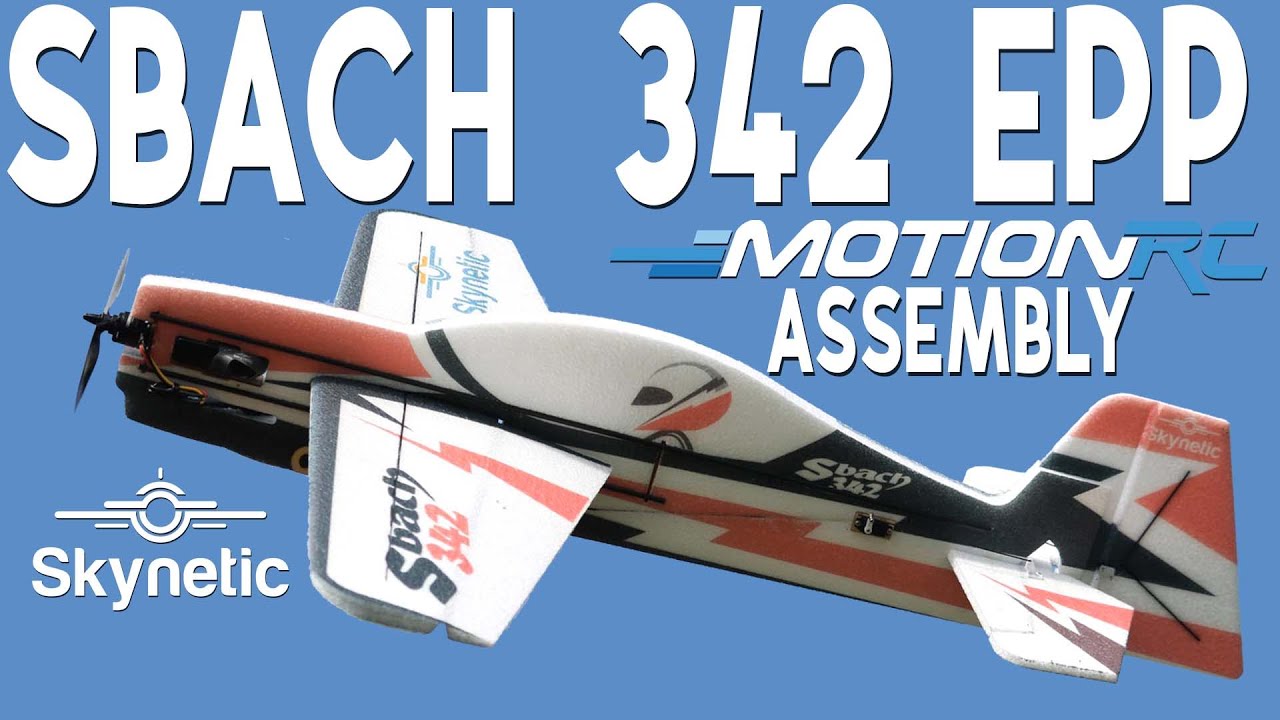Skynetic Sbach 342 3D Assembly | Motion RC