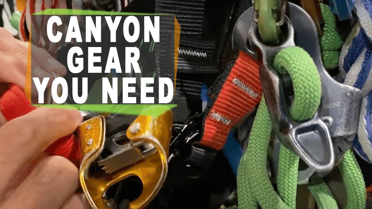Canyon Gear for Wet Canyons
