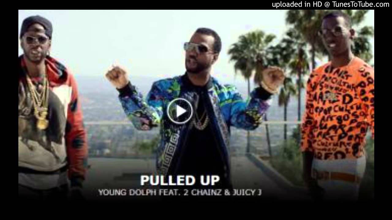 Young Dolph - Pulled Up ft. (2 Chainz & Juicy J)