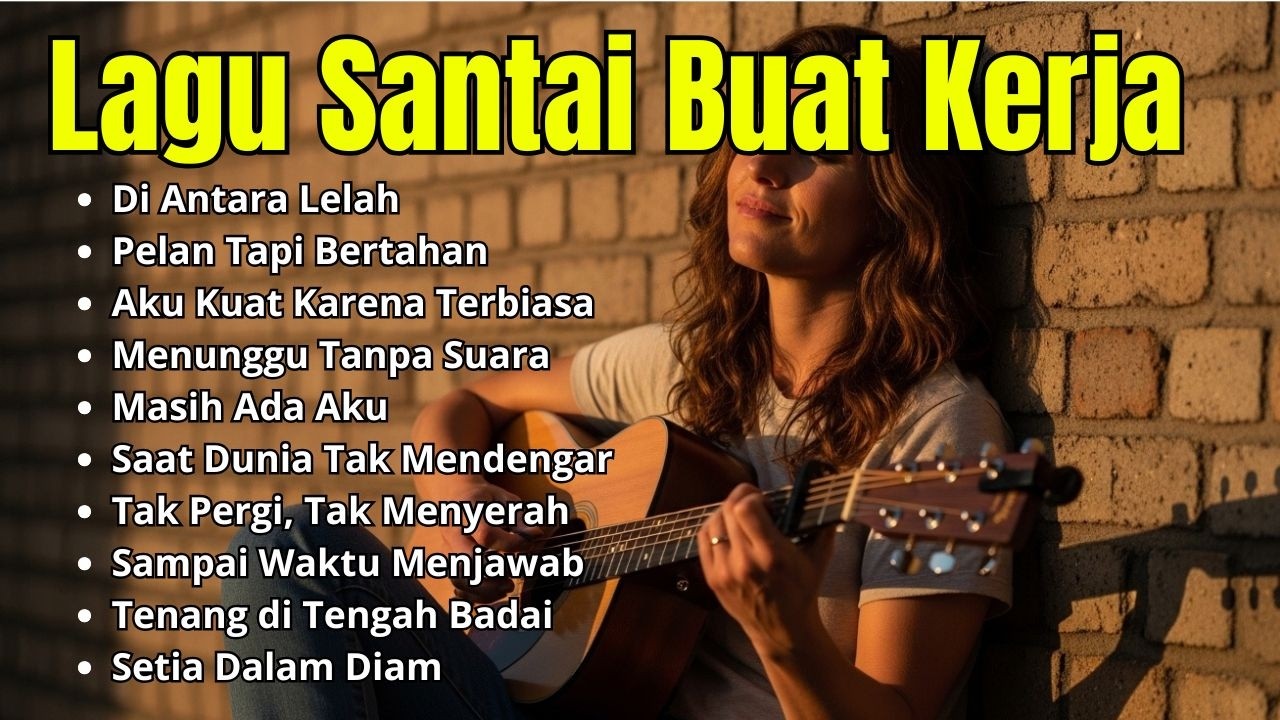 PLAYLIST KERJA SANTAI 2026 | FULL ALBUM SLOW ROCK & MELLOW TANPA BOSAN