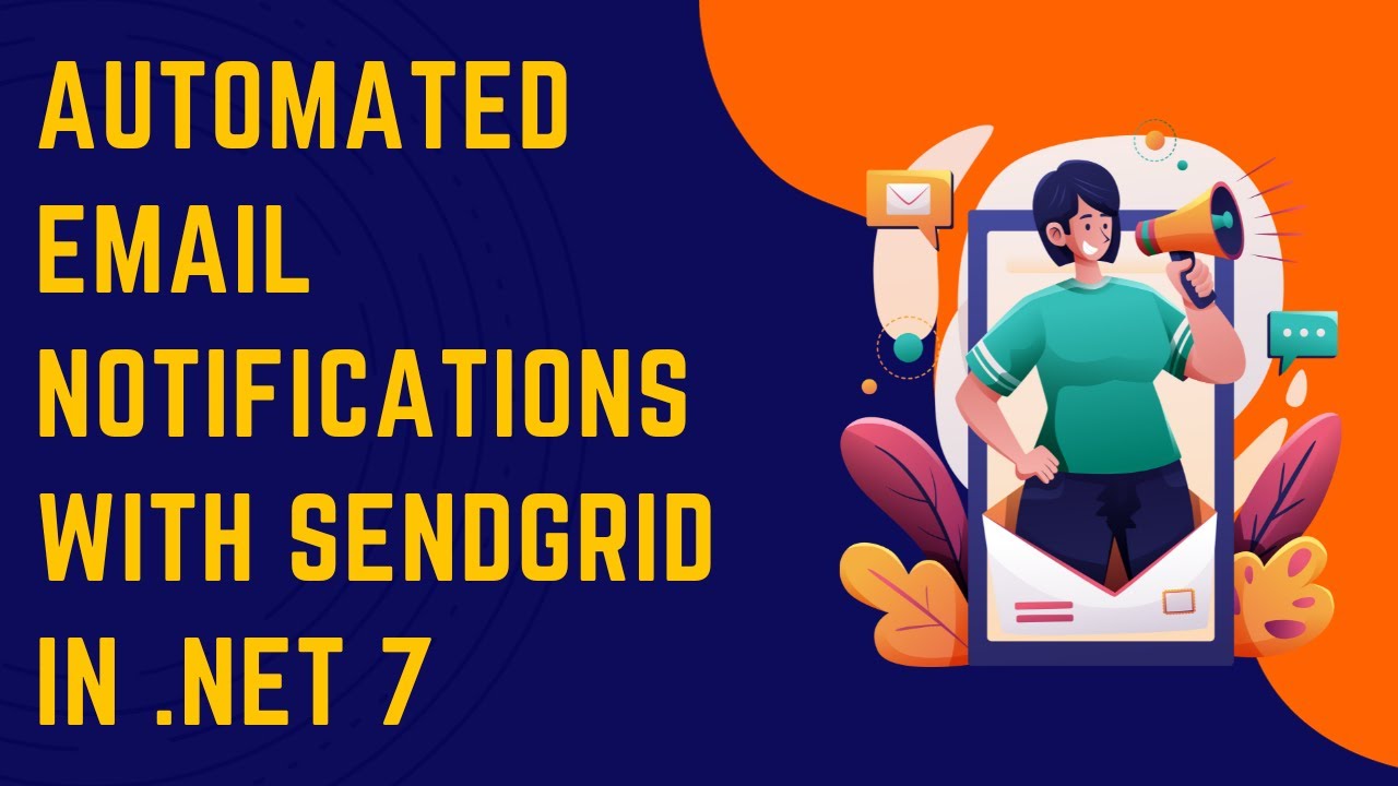 Автоматические уведомления по электронной почте с помощью SendGrid в .NET 7: Уведомление о подтве...