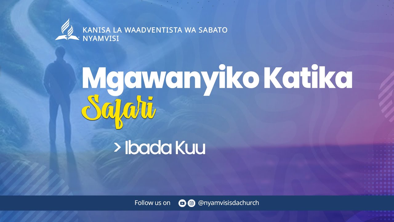 #LIVE: IBADA KUU YA SABATO - 17 JANUARI 2026 | NYAMVISI SDA CHURCH
