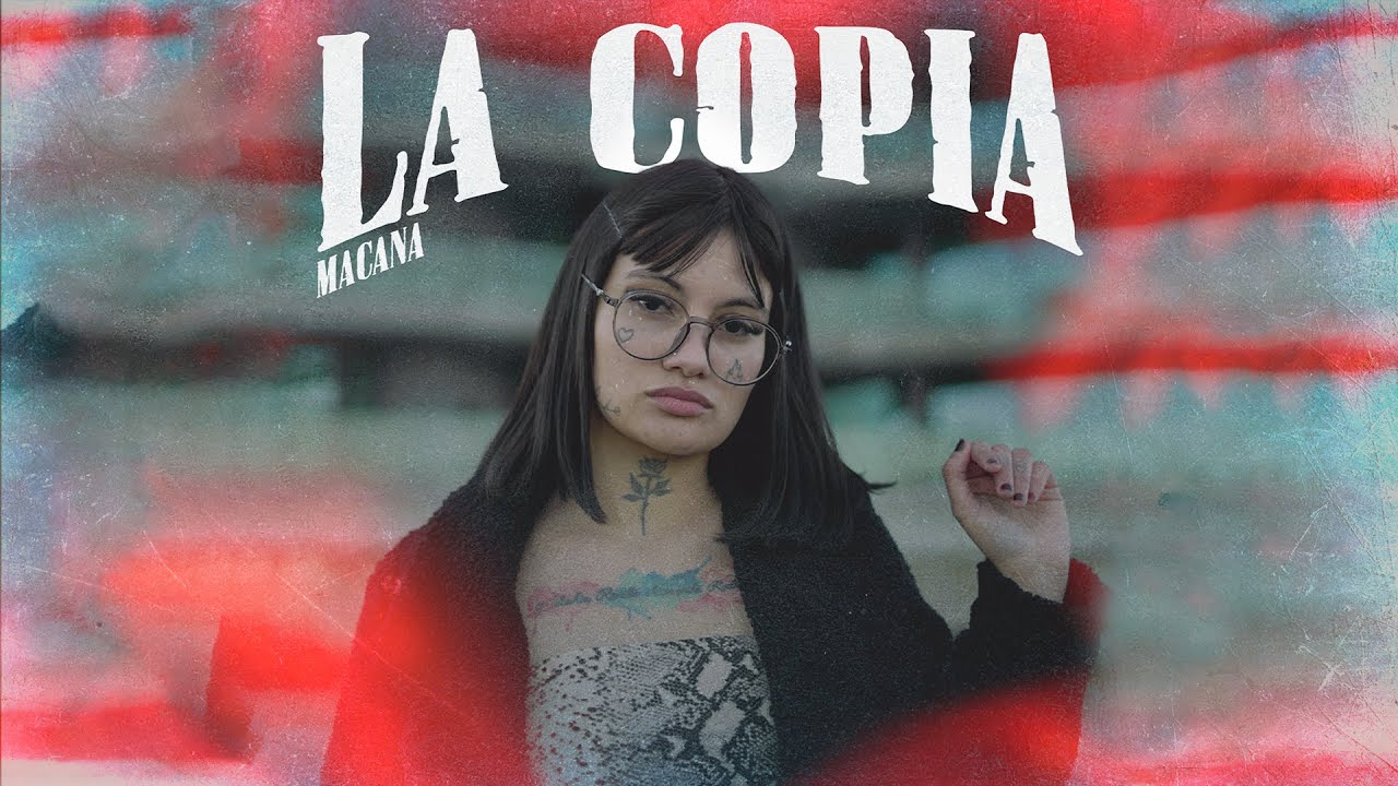 MACANA - La Copia (Video Oficial)