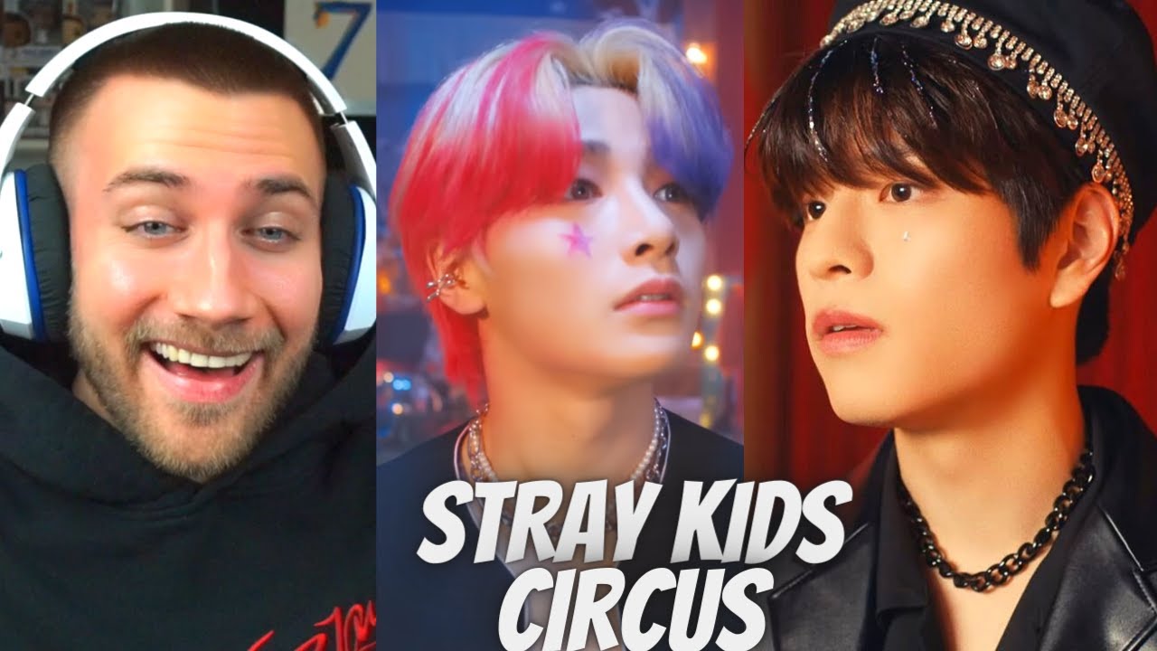 Клип и песня...просто идеальны!! Музыкальное видео Stray Kids 『CIRCUS』 - РЕАКЦИЯ