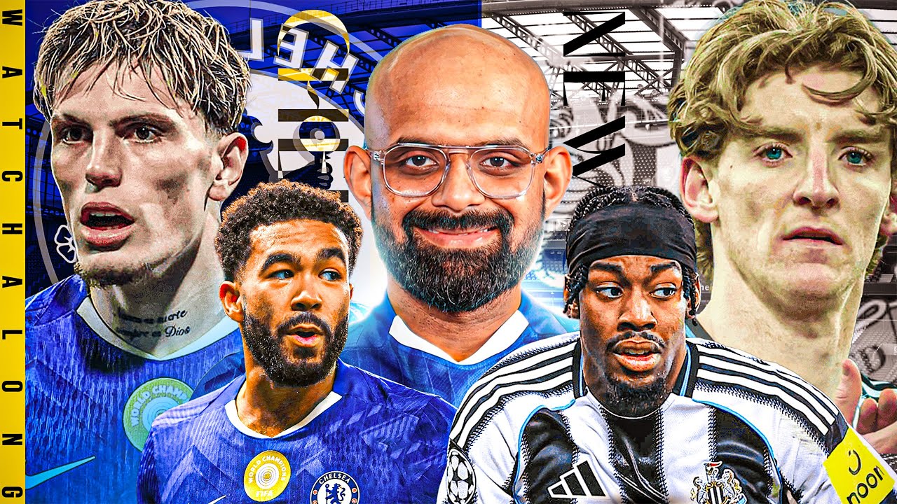 Chelsea vs Newcastle Live Watchalong