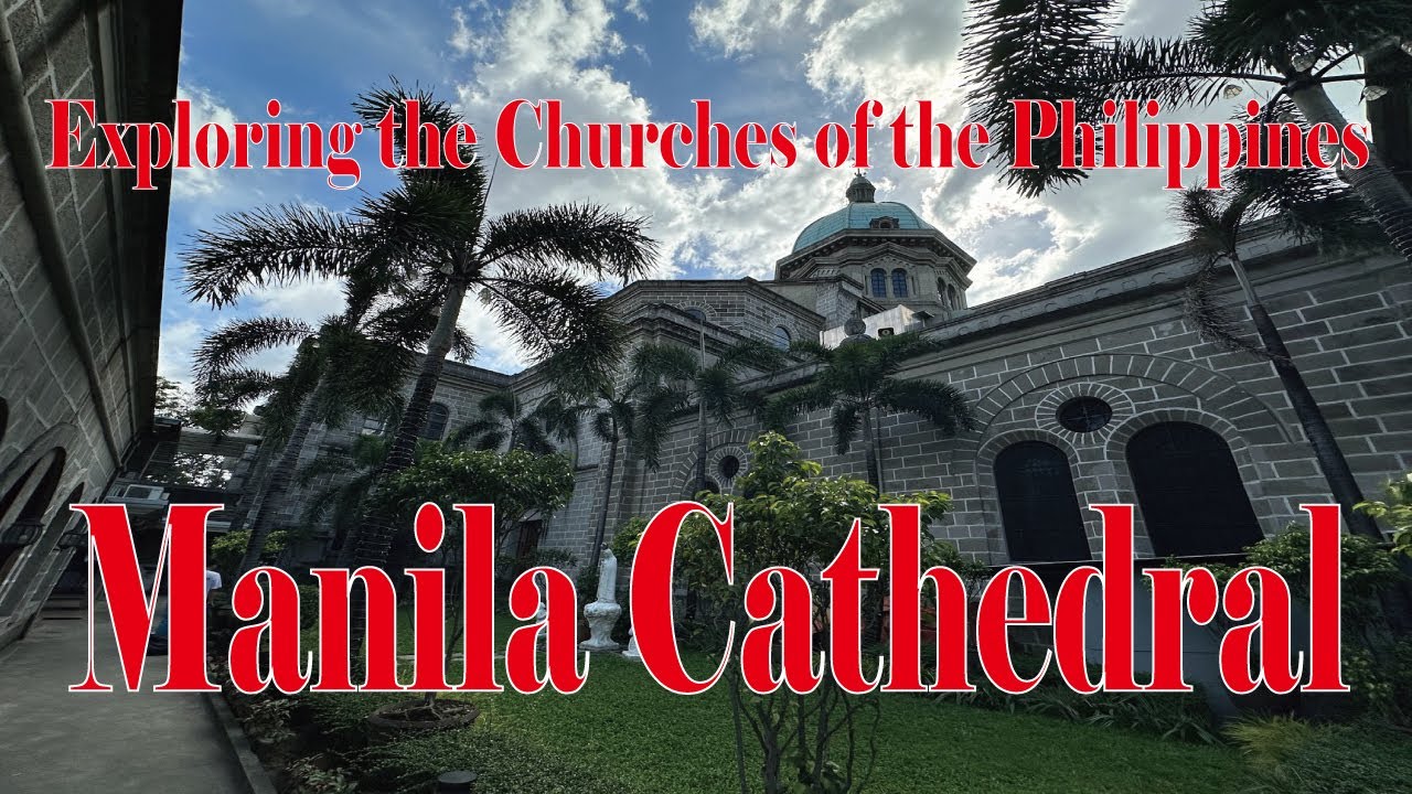 【再】Manila Metropolitan Cathedral-Basilica
