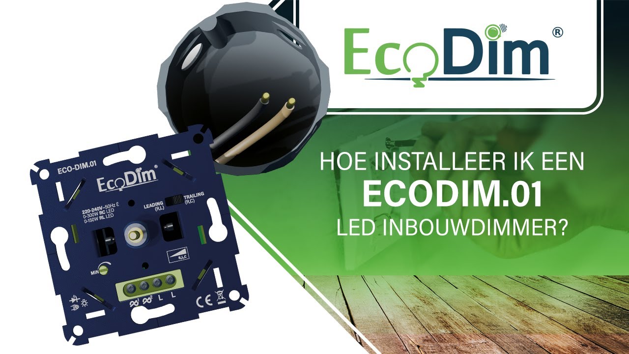 Hoe installeer ik een ECO-DIM.01 led inbouwdimmer?