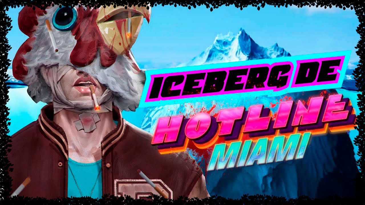 El ICEBERG DEFINITIVO de HOTLINE MIAMI