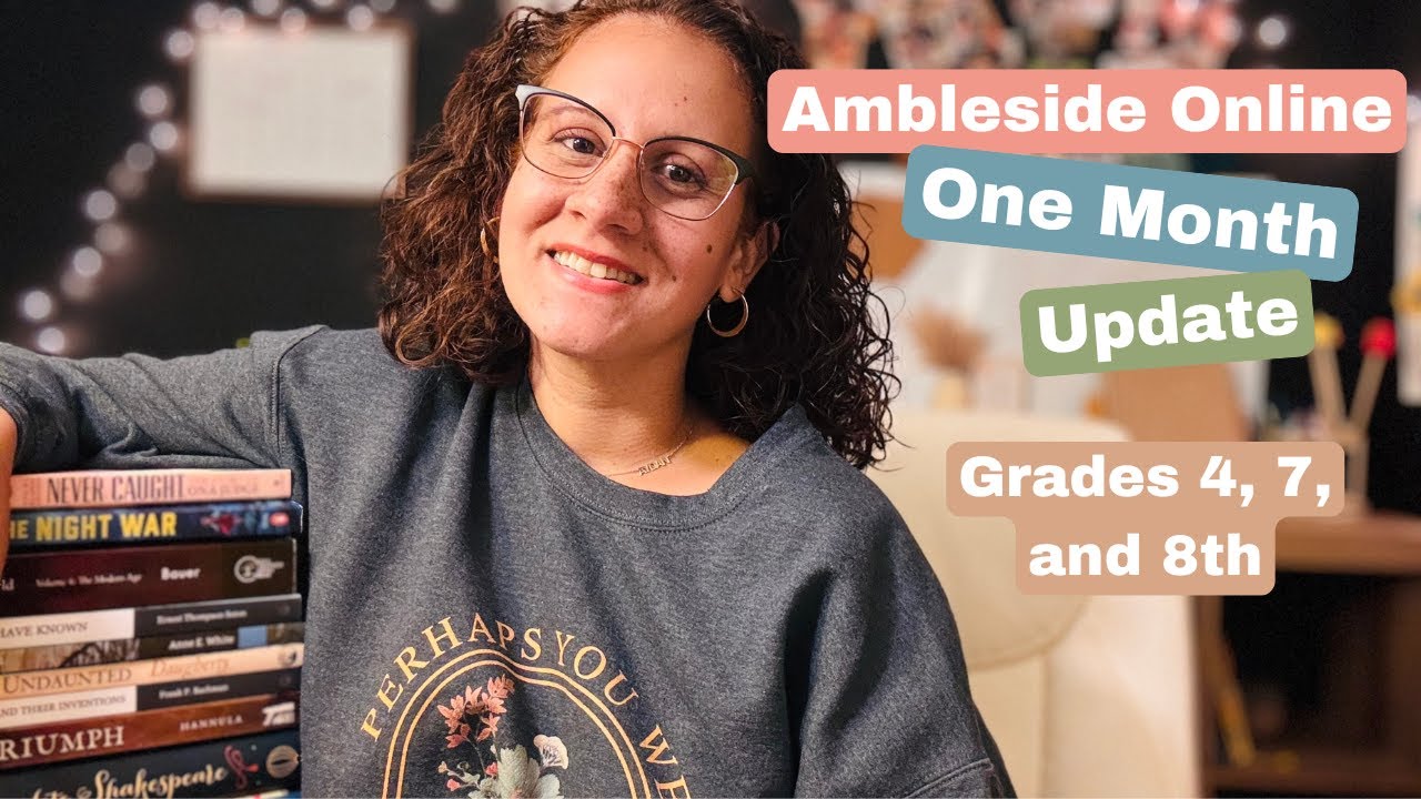 Месяц с Ambleside Online | Что нам нравится, что не нравится и что нас ждет дальше
