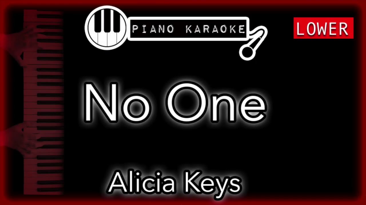 No One (LOWER -3) - Alicia Keys - Piano Karaoke Insturmental