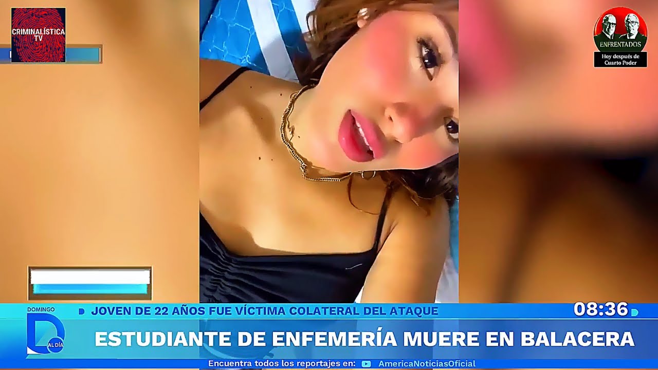 Joven Estudiante De Enfermería Muere En Balacera