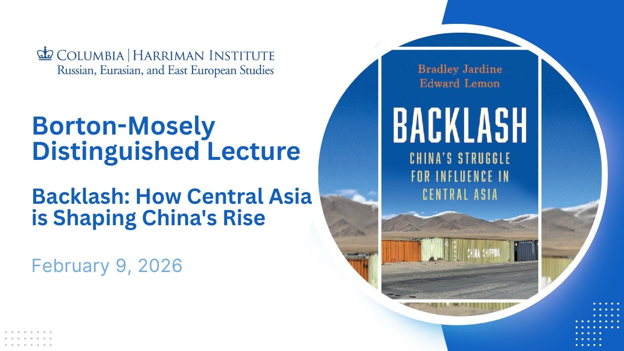 Backlash: How Central Asia is Shaping China's Rise (02/09/2026)