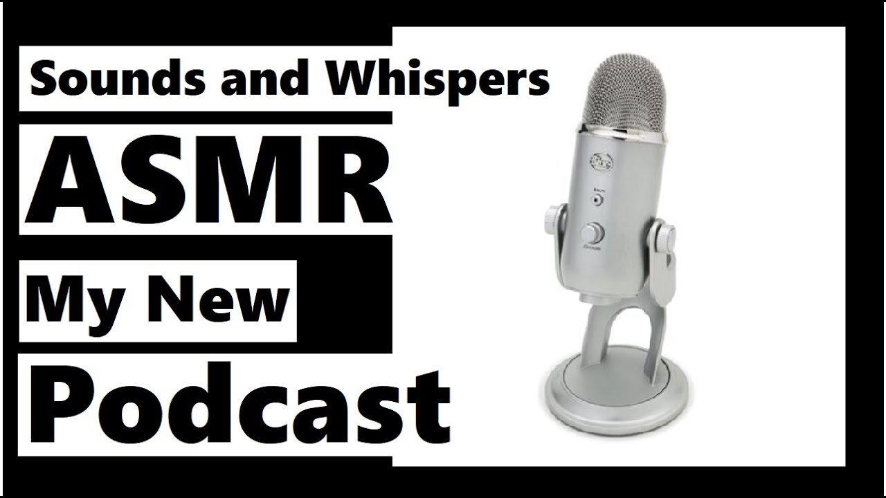 Podcast 1 - Intoduction to my Sounds and Whispers Podcast