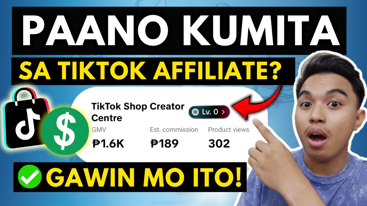 PAANO KUMITA SA TIKTOK AFFILIATE 2025? HOW TO START AS TIKTOK AFFILIATE? FULL TUTORIAL