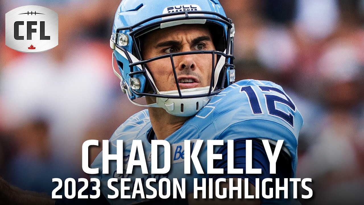 Chad Kelly 2023 CFL Highlights