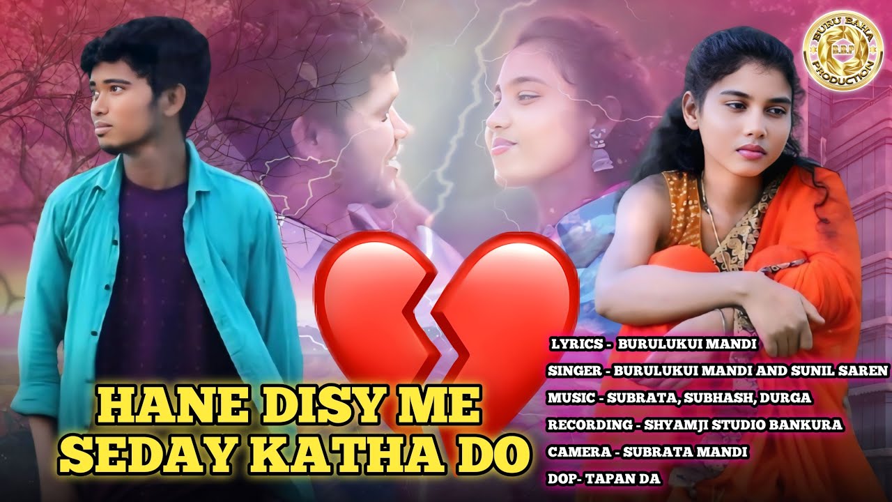 HANE DISAY ME \\ NEW SANTALI SONG 2025 \\ BURU BAHA PRODUCTION