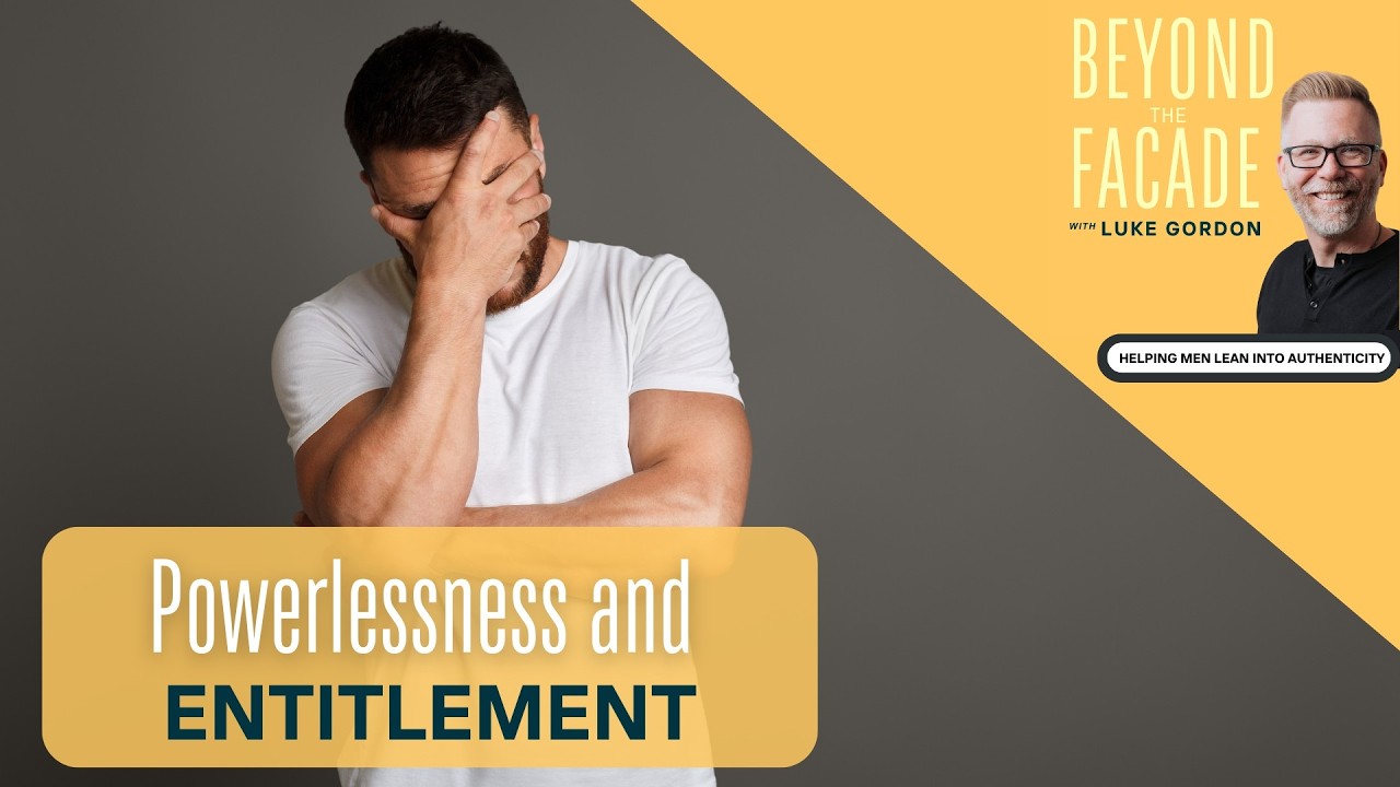 How Powerlessness and Entitlement Sabotage Healing