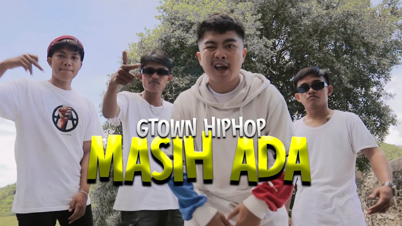 G-TOWN HIP HOP - Masih Ada (AILBEATZ, LIL ON, ANGGARA, OMZHULLEX) (Official Music Video)