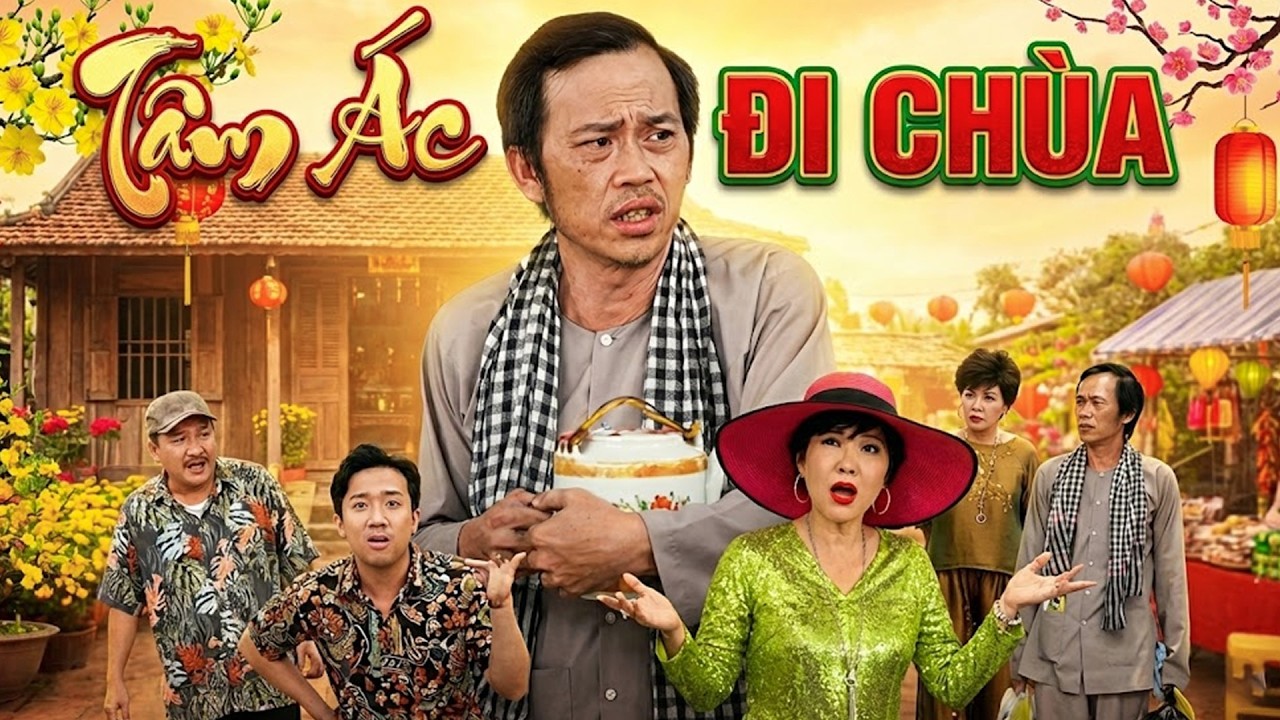 TÂM ÁC ĐI CHÙA | HÀI TẾT 2026 - HOÀI LINH | PHIM MIỀN TÂY HAY NHẤT 2026 | TUYỆT ĐỈNH PHIM VIỆT