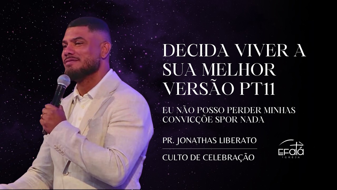 IGREJA EFATÁ | CEIA DO SENHOR | PR. JONATHAS LIBERATO