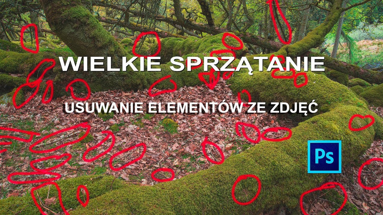 USUWANIE elementów ZE zdjęć w fotografii krajobrazu - Photoshop