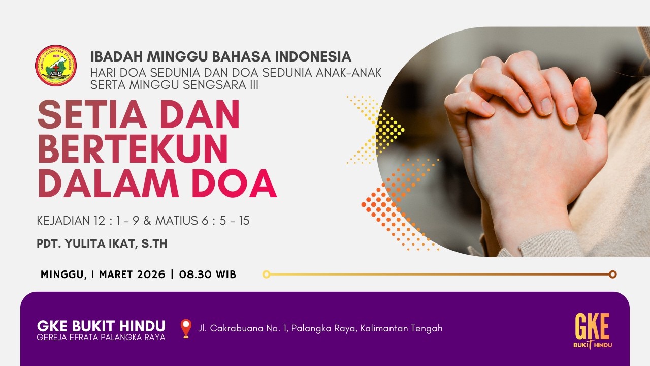 [LIVE] IBADAH MINGGU BAHASA INDONESIA, GKE BUKIT HINDU GEREJA EFRATA - 1 MARET 2026