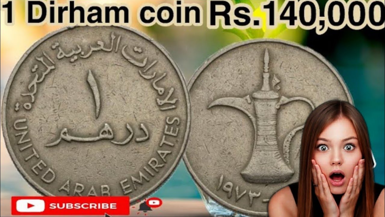 Rare UAE Dirham Coins Worth Thousands