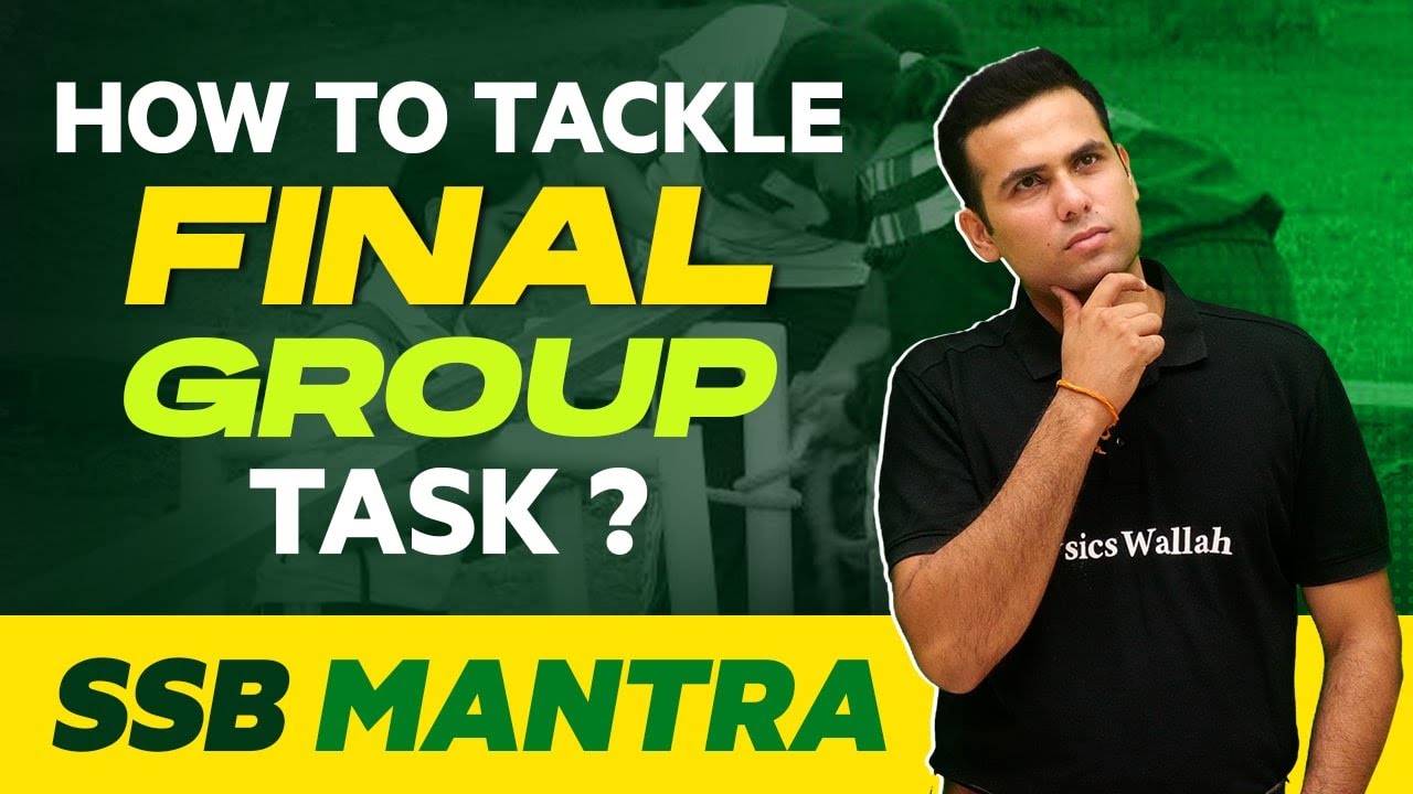 How to Tackle Final Group Task (FGT) In SSB || SSB Mantra 💡