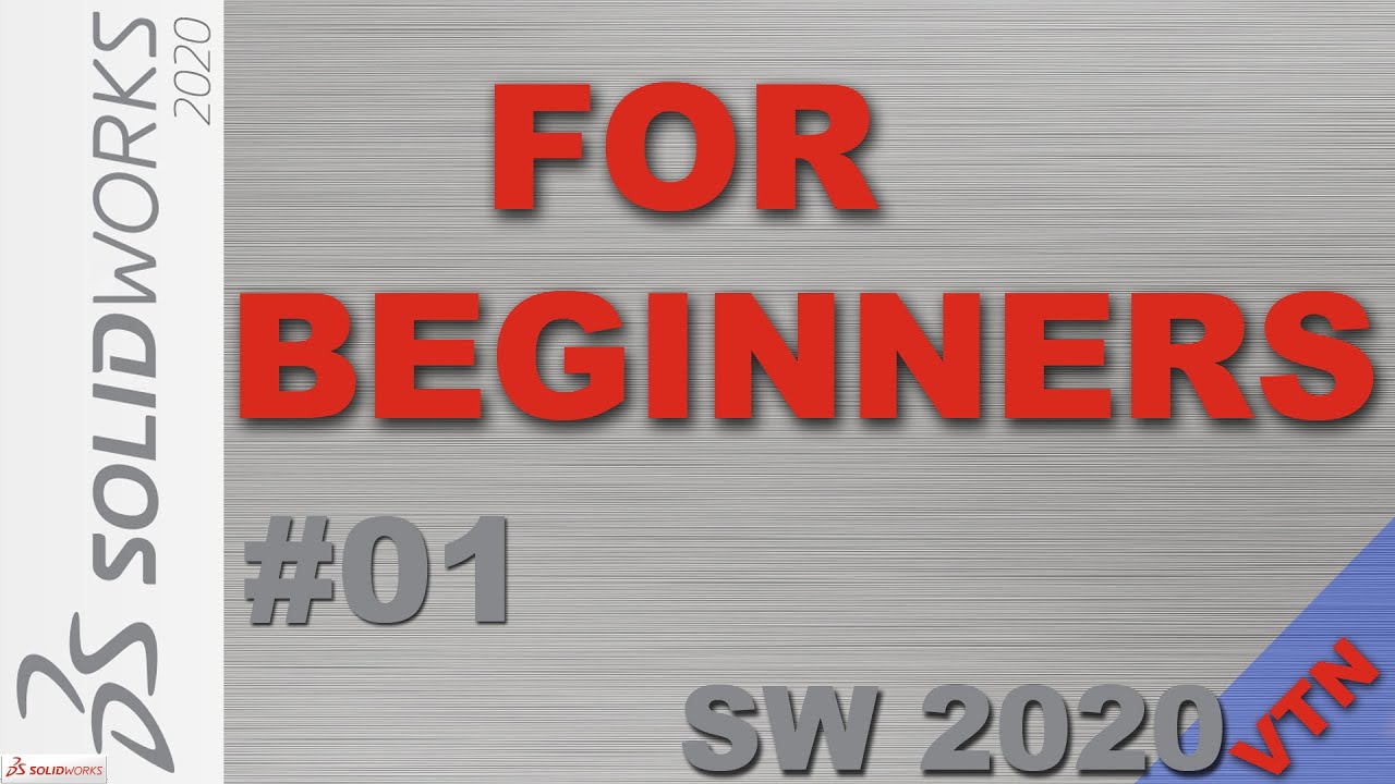 SolidWorks 2020 (ДЛЯ АБСОЛЮТНЫХ НОВИЧКОВ) 01