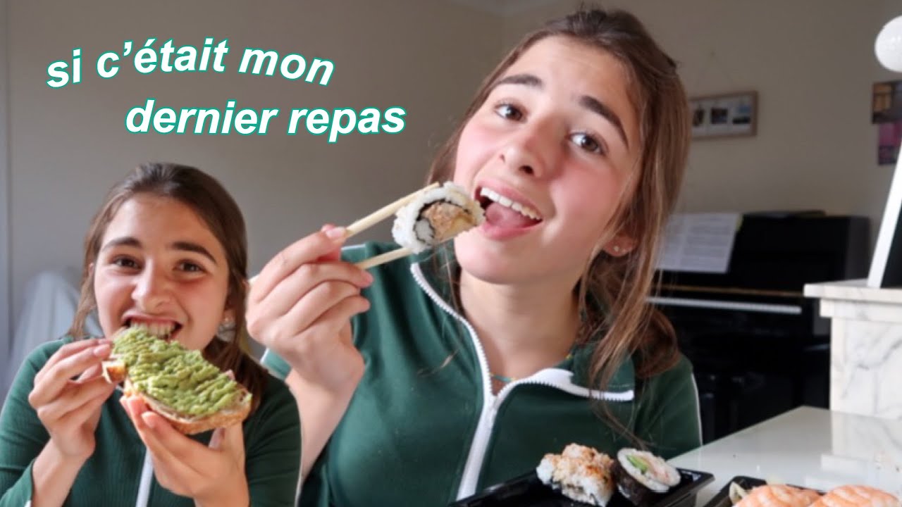 Ce que je mangerais si c'&eacute;tait mon dernier repas