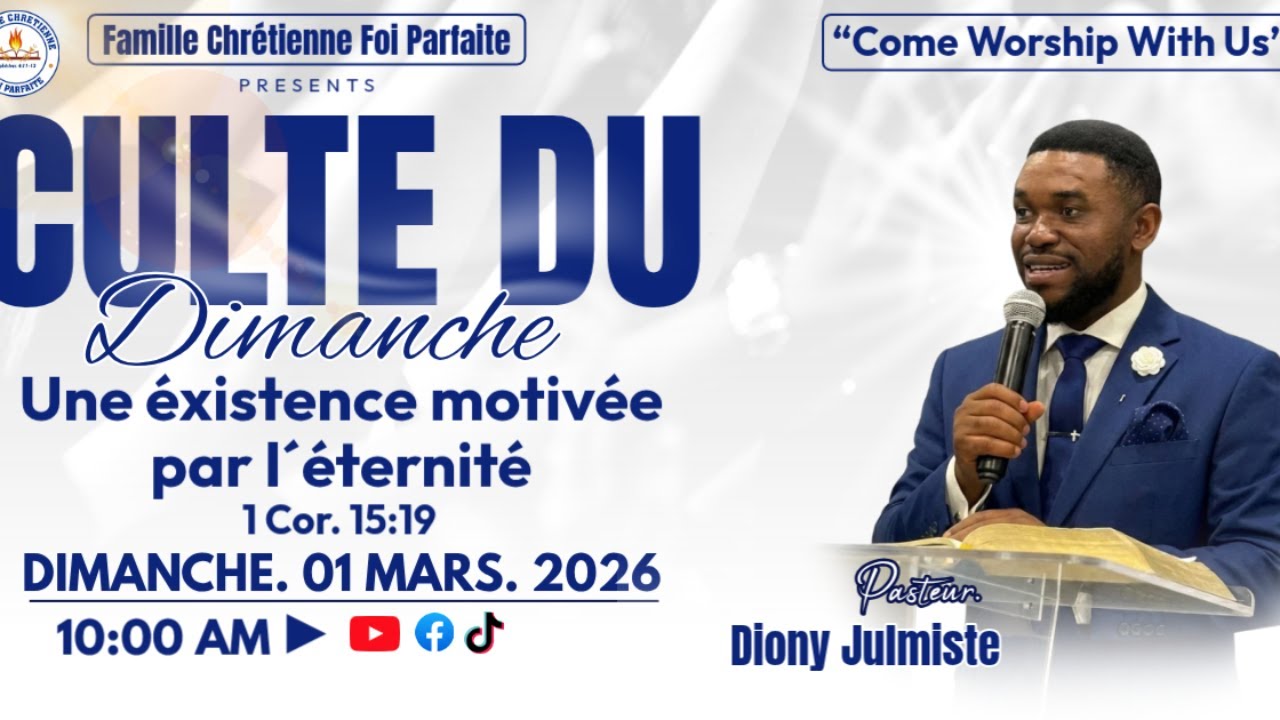 Culte du dimanche | 01 Mars | Eglise Famille Foi Parfaite | 9425 E 30th St, Indianapolis