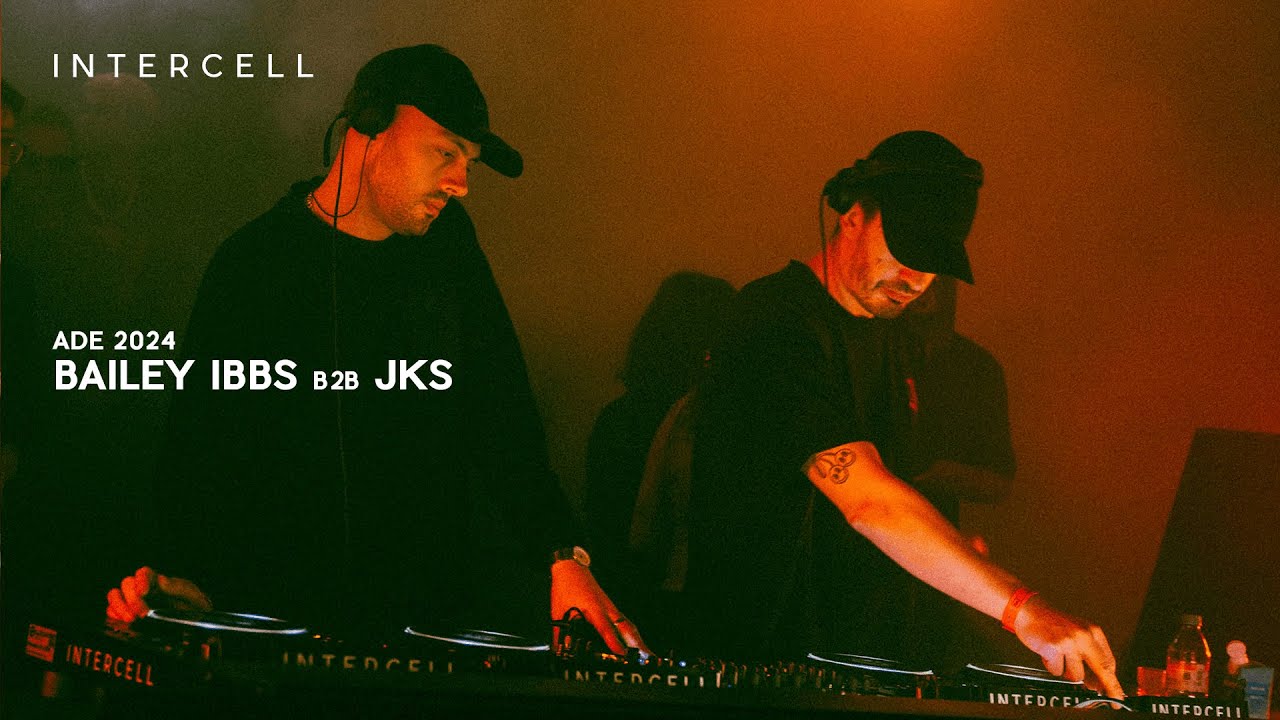 Bailey Ibbs b2b JKS at Intercell x BCCO | ADE 2024