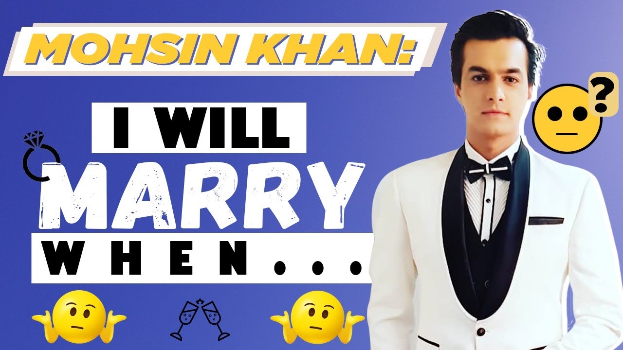 Mohsin Khan will Propose to?Shivangi Joshi or Surbhi Chandna,Jennifer Winget,Shraddha Arya..