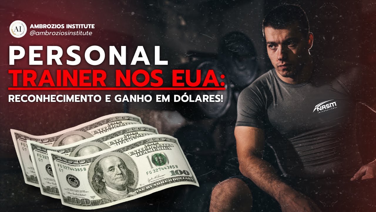Faturando em D&oacute;lar: O Diferencial de Ser Personal Trainer nos EUA