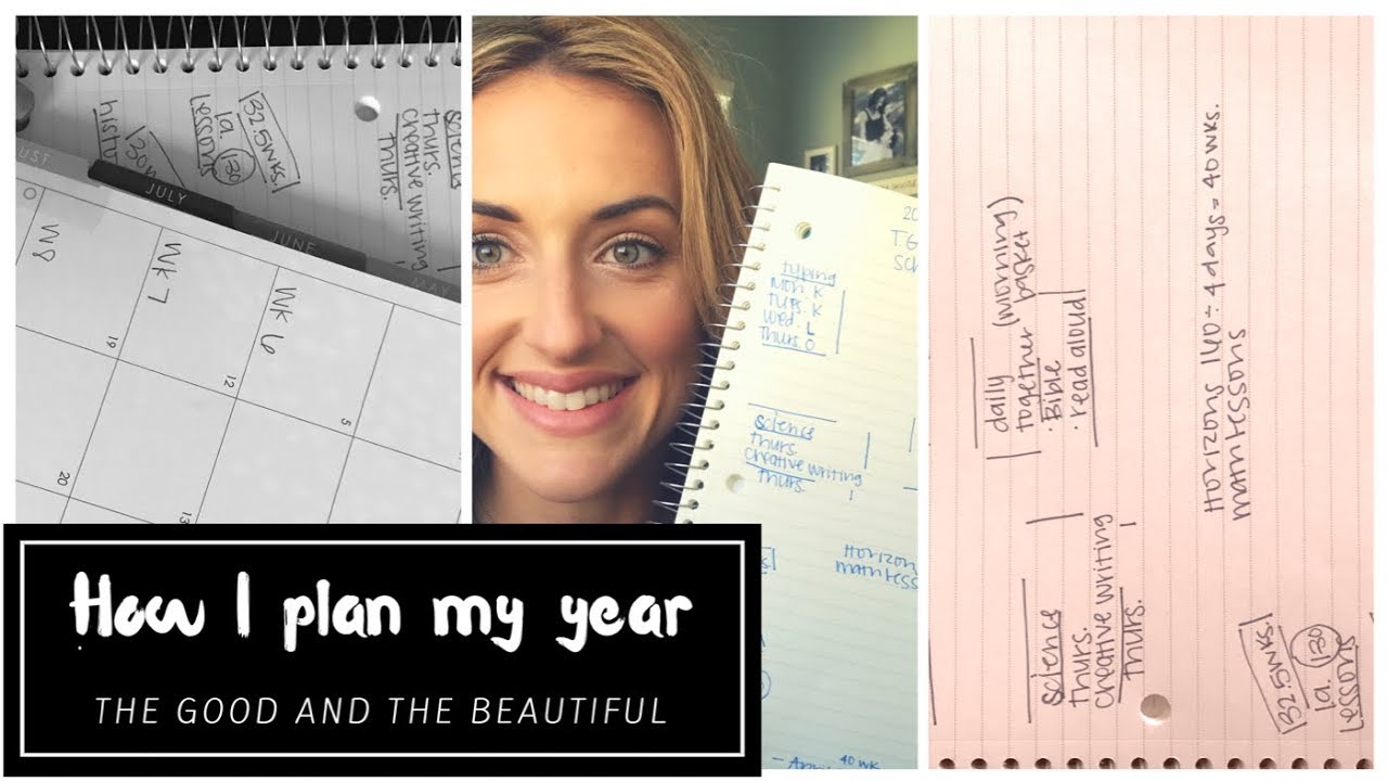 HOW TO PLAN A YEAR ROUND HOMESCHOOLING SCHEDULE||THE GOOD AND THE BEAUTIFUL